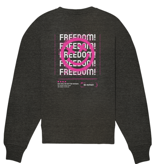 Freedom - Organic Oversize Sweatshirt